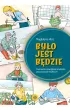 By�o jest b�dzie. �wiczenia rozwijaj�ce my�lenie przyczynowo-skutkowe
