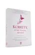 Kobiety, kt�re pragn� zmiany