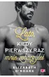 Lato, kiedy pierwszy raz mnie zobaczyłeś. Pewnego lata. Tom 5 – Elizabeth O'Roark – okładka ebook