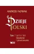 Upadanie i powstawanie 1673-1763. Dzieje Polski. Tom 7