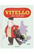 Vitello. Vitello chce mie psa