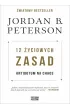 12 �yciowych zasad. Antidotum na chaos