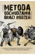Metoda Odchudzania Braci Rodze�