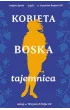 Kobieta. Boska tajemnica