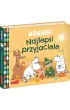 Najlepsi przyjaciele. Muminki. Ksi��eczki kartonowe
