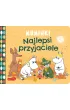 Najlepsi przyjaciele. Muminki. Ksi��eczki kartonowe
