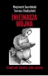 (NIE)NASZA WOJNA. Zmierzch �wiata, jaki znamy