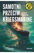 Samotni przeciw Kriegsmarine – Rajmund Szubański – okładka ebook