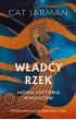 W�adcy rzek. Nowa historia wiking�w
