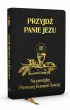 Przyjd Panie Jezu. Na pamitk Pierwszej Komunii witej