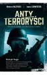 Antyterrory�ci. Polskie elitarne s�u�by specjalne w akcji