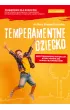Temperamentne dziecko