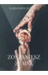 Zostaniesz ze mn�