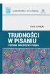 Trudno�ci w pisaniu. Poziom graficzny pisma