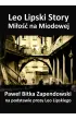 Leo Lipski Story &ndash; Miłość na Miodowej – Paweł Bitka Zapendowski – okładka ebook