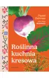 Ro�linna kuchnia kresowa