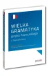EDGARD. Francuski. Wielka gramatyka j�zyka francuskiego A1-C1