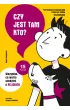 Czy jest tam kto? Wszystko, co warto wiedzie� o religiach