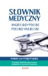 S�ownik medyczny Angielsko-polski polsko-angielski