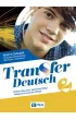 Transfer Deutsch 2. Zeszyt �wicze� do j�zyka niemieckiego dla liceum i technikum