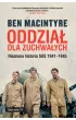 Oddzia� dla zuchwa�ych. Nieznana historia SAS 1941-1945