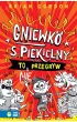 Gniewko S. Piekielny to nie przegryw