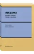 Reklama. Aspekty prawne. Nowe wyzwania