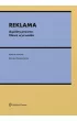 Reklama. Aspekty prawne. Nowe wyzwania