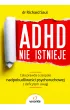 ADHD nie istnieje