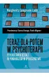 Teraz-dla-potem w psychoterapii
