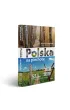 Polska na piechot�. 52 szlaki po g�rach, nizinach, dolinach, wy�ynach