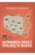 Rowerem przez Polsk� w ruinie