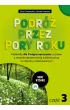 Podr� przez pory roku. Cz�� 3 (nowe wydanie)