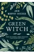 Green Witch – Arin  Murphy-Hiscock – okładka ebook