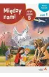 Mi�dzy nami. J�zyk polski 5. Zeszyt �wicze�. Cz�� 1 (Wersja A)