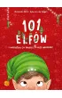 101 elf�w i wszystko, co musisz o nich wiedzie�