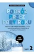 Podr� przez pory roku cz�� 2 nowe wydanie Materia�y dla II etapu nauczania uczni�w z niepe�nosprawno�ci� intelektualn� w stopniu umiarkowanym