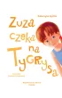 Zuza czeka na Tygrysa. Du�e Litery