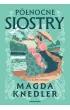 P�nocne siostry. �cie�kami nadziei. Tom 2