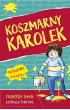 Koszmarny Karolek. Paskudne pocz�tki