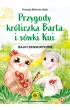 Przygody kr�liczka Barta i s�wki Kui Bajki sensoryczne