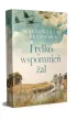 I tylko wspomnie� �al (barwione brzegi)