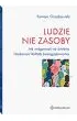 Ludzie nie zasoby Jak reagowa� na zmiany i budowa� kultur� zaanga�owania