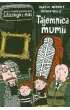 Tajemnica mumii. Biuro Detektywistyczne Lassego i Mai. Tom 5