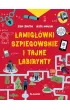 �amig��wki szpiegowskie i tajne labirynty