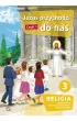 Pakiet Jezus przychodzi do nas 3. Podr�cznik do religii dla klasy trzeciej szko�y podstawowej. Cz�� 1 i 2