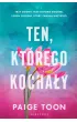 Ten, którego kochały – Paige Toon – okładka ebook