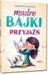 Mdre bajki. Przyja