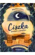 Ciszka. Opowie�� o uwa�no�ci