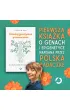 Oszukaj genetyczne przeznaczenie. Co robi�, by rzadziej chorowa� i d�u�ej �y�?